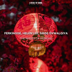 The Waves of Honghu (Extended Mix)