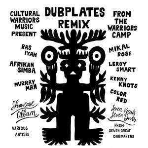 Dubplates Remix from the Warriors Camp