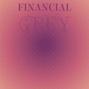 Financial Grey