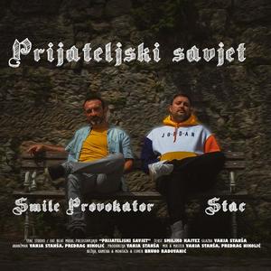 Prijateljski savjet (feat. Smile Provokator) (Explicit)