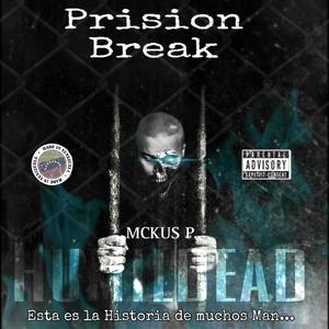 Prision Break (Explicit)
