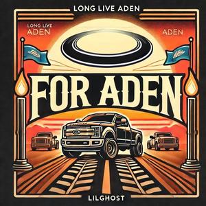 LLA (LONG LIVE ADEN|Explicit)