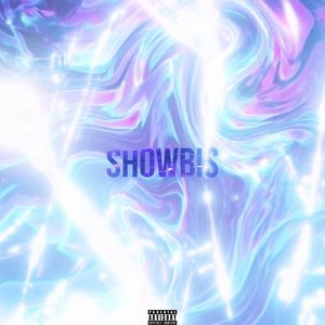 Show Bis (Explicit)