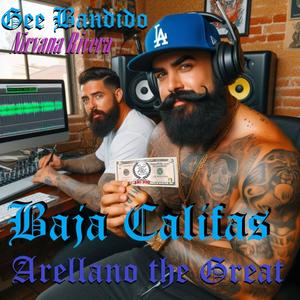 BajA CaliforniA (feat. GEE BANDIDO, NIRVANA RIVERA & GRAVITY S) (Explicit)