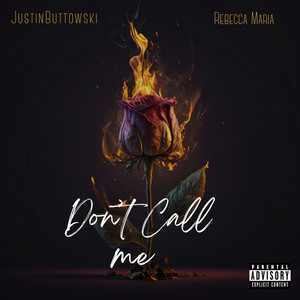 DON’T CALL ME (Explicit)