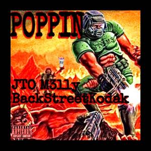 POPPIN (feat. Backstreetkodak) [Explicit]