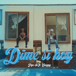 DIME SI HOY (feat. GASPPY)