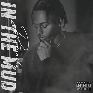 In the Mud (Explicit)
