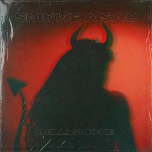 Smoke a Sac (Explicit)