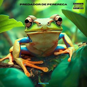 PREDADOR DE PERERECA (Explicit)