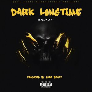 Dark Longtime (Explicit)