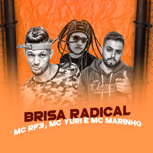 Brisa Radical (Explicit)