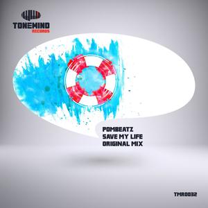 Save My Life (Original Mix)