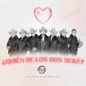 Quien De Los Dos Será?