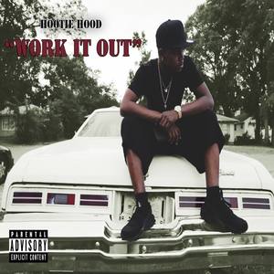 Work It Out (Explicit)