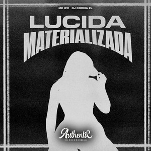 Lucida Materializada (Explicit)