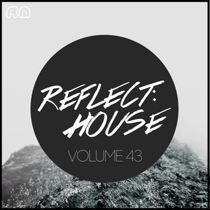 Reflect:House, Vol. 43