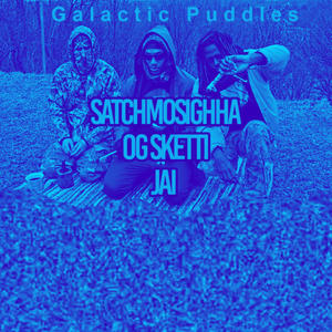 Galactic Puddlezzz (feat. OG Skett!, Dez Jai & Inventeur8) [Muddy Version] [Explicit]