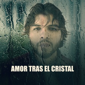 Amor tras el cristal