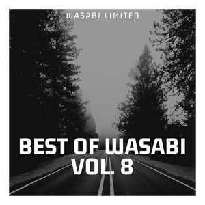 Best Of Wasabi Vol. 8