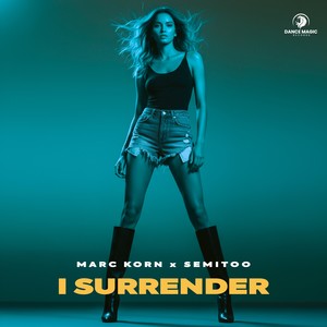 I Surrender - Marc Korn、Semitoo封面