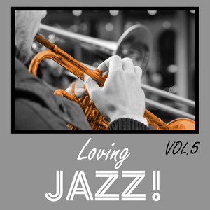 Loving Jazz, Vol. 5