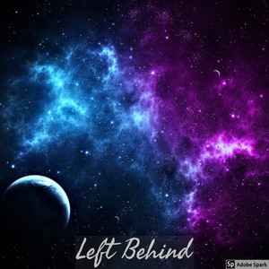 Left Behind (Explicit)