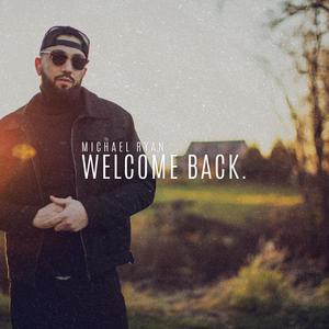 Welcome Back (Explicit)