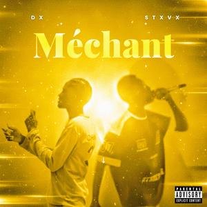 Méchant (Explicit)