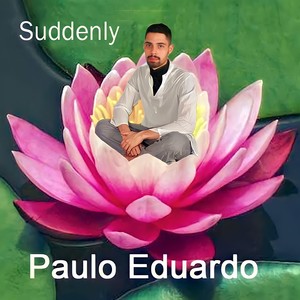 Suddenly