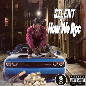 How We Roc (Explicit)