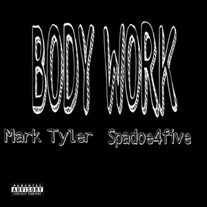 BODY WORK (Explicit)