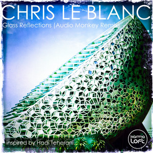 Glass Reflections [feat. Mel T. Waters] (Audio Monkey Remix Extended)