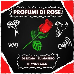 Profumi di Rose