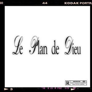 Le plan de Dieu (Explicit)