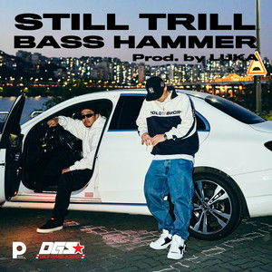 Still Trill (Explicit)