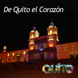 De Quito el Corazón (feat. Camila Terán, Fernando Pacheco & Martín Terán)