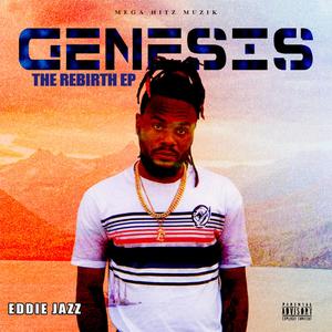 GENESIS (Rebirth EP) [Explicit]