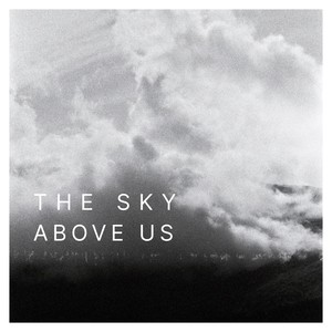 The Sky Above Us (feat. Kirsten Jørgensen)