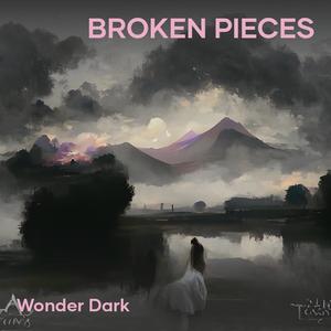 Broken Pieces (Remastered 2023)