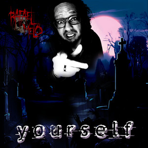 Yourself