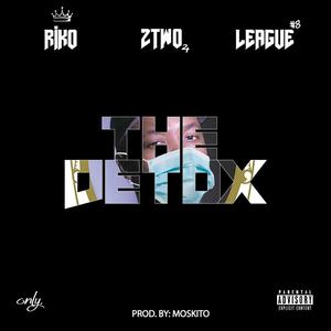 The Detox(feat. KingxRiko) (Explicit)