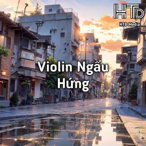 Violin Ngẩu Hứng (Instrumental)