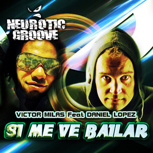 Si Me Ve Bailar (Ronnie Maze Radio Edit)