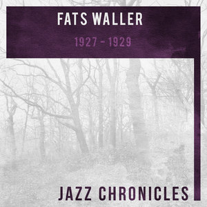 Fats Waller: 1927-1929(Live)