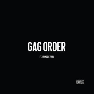 Gag Order (Explicit)