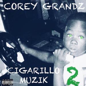 CIGARILLO MUZIK 2 (Explicit)