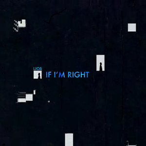 If I'm Right (Explicit)