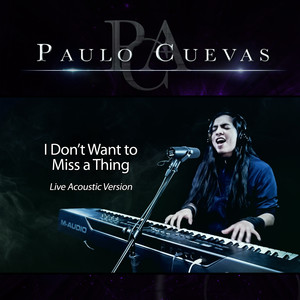 I Don't Want to Miss a Thing (Live Acoustic Version)
