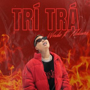 Trí Trá (Explicit)